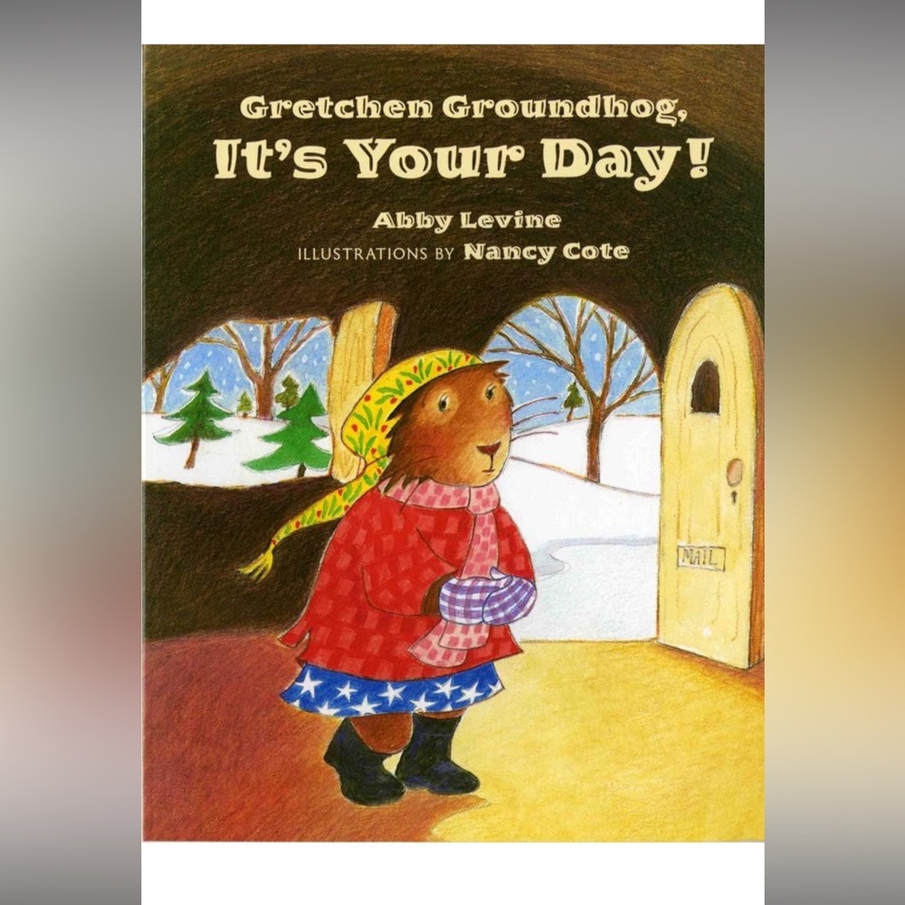 Groundhog Day Children's Book by Abby Levine paperback